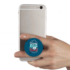 Dream Big Work Hard Motivational Pop Grip Mobile Stand for Smartphones