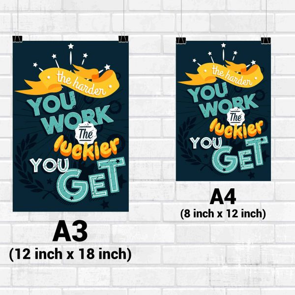 The Harder You Work The Luckier You Get Wall Poster