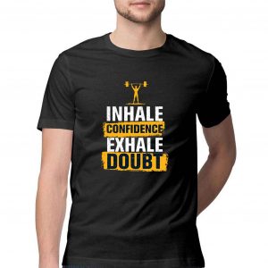 Inhale Confidence Exhale Doubt Motivational T-shirt for Men