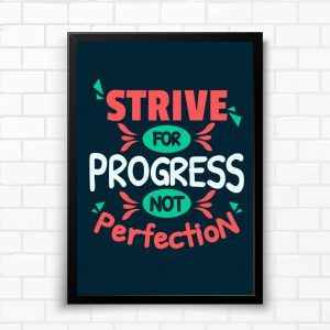 Strive For Progress Not Perfection Motivational Wall Poster and Inspirational Quote for Office and Home